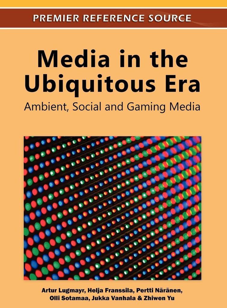 Media-in-the-Ubiquitous-Era Media-in-the-Ubiquitous-Era